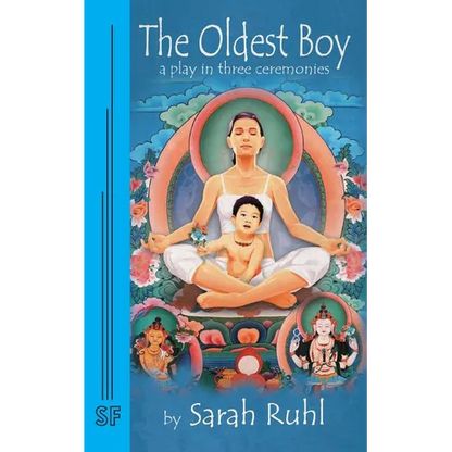 The Oldest Boy: A Play in Three Ceremonies - Paperback