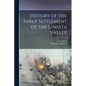 History of the Early Settlement of the Juniata Valley - Paperback