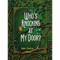 Who's Knocking At My Door? - Hardcover