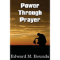 Power Through Prayer - Paperback