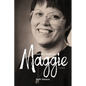And Then There Was Maggie - Paperback