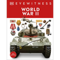 Eyewitness World War II - Hardcover