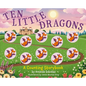 Ten Little Dragons: A Magical Counting Storybook - Board Book
