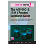 The AS/400 & IBM i Pocket Database Guide: QuikCourse: AS/400 & IBM i Database Concepts & DDS Programming - Paperback