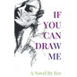 If You Can Draw Me - Paperback