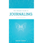 The Ultimate Guide to Journaling - Hardcover