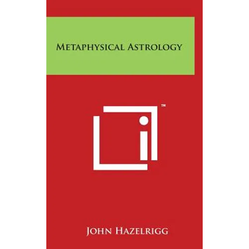 Metaphysical Astrology - Hardcover