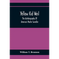 Yellow Kid Weil; The Autobiography Of America'S Master Swindler - Paperback