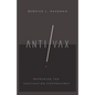 Anti/VAX: Reframing the Vaccination Controversy - Hardcover