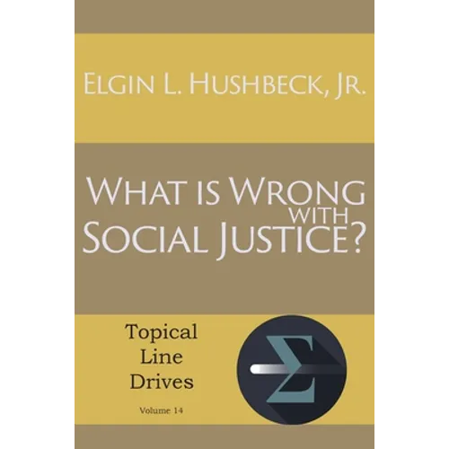 What Is Wrong with Social Justice - Paperback
