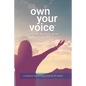 Own Your Voice - Paperback