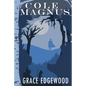 Cole Magnus: Book One of the Fog Saga - Paperback