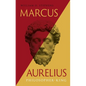 Marcus Aurelius: Philosopher-King - Hardcover