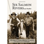 Six Salmon Rivers and Another - Paperback