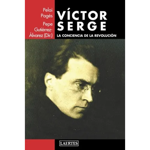 Víctor Serge: La conciencia de la revolución - Paperback
