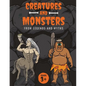 Creatures and Monsters from Legends, Folklore, and Myths: Adventurer's Guide About Creatures From Around The World - Paperback