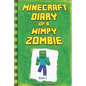 Minecraft: Diary of a Wimpy Zombie Book 2: Legendary Minecraft Diary. an Unnoficial Minecraft Book for Kids - Paperback
