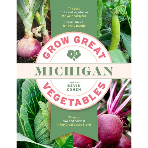 Grow Great Vegetables Michigan - Paperback