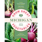 Grow Great Vegetables Michigan - Paperback