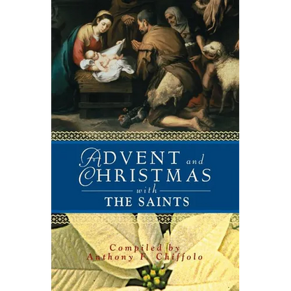 Advent and Christmas with the Saints - Paperback
