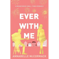 Ever With Me: Special Edition Illustrated Cover - Paperback