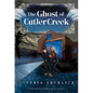 The Ghost of Cutler Creek - Paperback