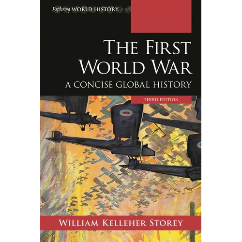 The First World War: A Concise Global History - Paperback