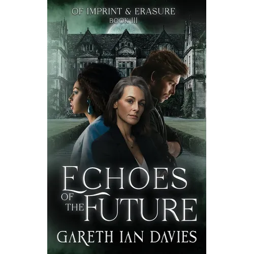 Echoes of the Future - Paperback