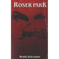 Roser Park - Paperback