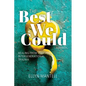 The Best We Could: Healing from Intergenerational Trauma - Paperback