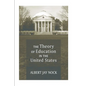 The Theory of Education in the United States - Paperback