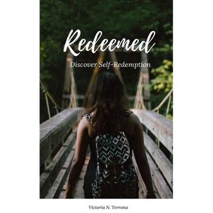 Redeemed: Discover Self-Redemption - Paperback