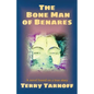 The Bone Man of Benares: a novel based on a true story - Paperback