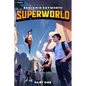 Superworld: An Alternate Reality Fantasy - Paperback