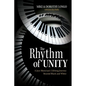 The Rhythm of Unity: A Jazz Musician's Lifelong Journey Beyond Black and White - Paperback