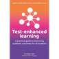 Test-Enhanced Learning: A Practical Guide to Improving Academic Outcomes for All Students - Paperback