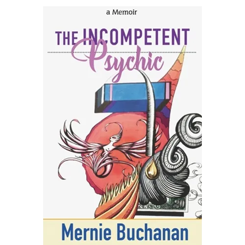 The Incompetent Psychic - Paperback
