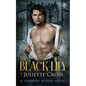 The Black Lily - Paperback