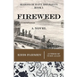 Fireweed - Paperback