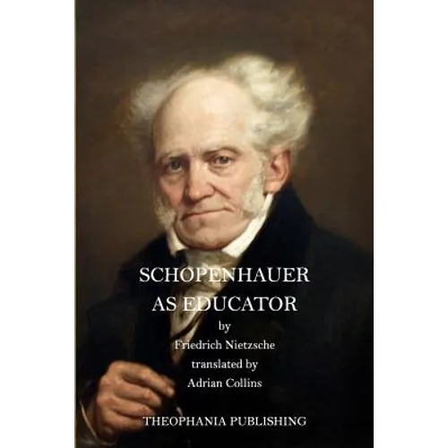 Schopenhauer as Educator - Paperback