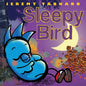 Sleepy Bird - Hardcover