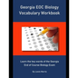 Georgia EOC Biology Vocabulary Workbook: Learn the key words of the Georgia End of Course Biology Exam - Paperback
