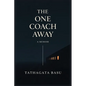 The One Coach Away - Paperback