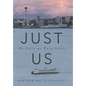 Just Us: He Calls Me Harp Series - Hardcover