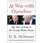 At War with Ourselves: My Tour of Duty in the Trump White House - Hardcover