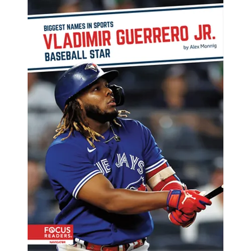 Vladimir Guerrero Jr.: Baseball Star - Library Binding