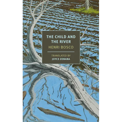 The Child and the River - Paperback