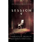 Session 9: The Official Novelization - Mass Market Edition - Paperback