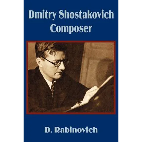 Dmitry Shostakovich Composer - Paperback