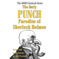 The Early Punch Parodies of Sherlock Holmes - Paperback